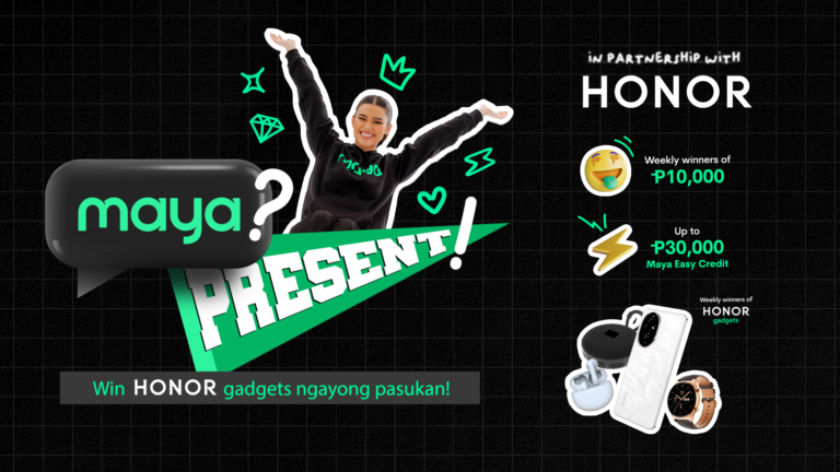 Get a Chance to Win a Brand-New HONOR 200 Weekly when you join the Back2School Promo of Maya Philippines! Get a Chance to Win a Brand-New HONOR 200 Weekly when you join the Back2School Promo of Maya Philippines!